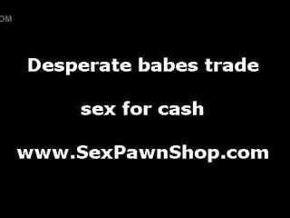 Esztergált tovább nők ruhában, férfiak meztelen bevállalós anyuka szar nagy pöcs mert készpénz -ban pawn bolt